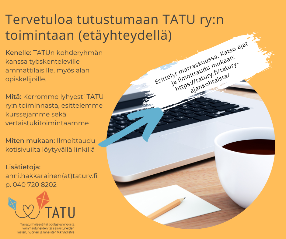 TATU-infojen mainos, teksti sama kuin sivulla. Kuvassa tietokone, kynä ja paperia sekä kahvikuppi.